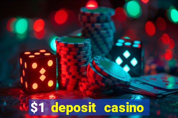 $1 deposit casino 2018 nz